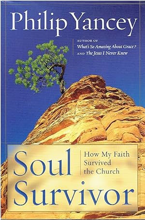Seller image for Soul Survivor How My Faith Survived the Church for sale by Threescore Years and Ten