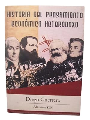 Imagen del vendedor de Historia del pensamiento economico heterodoxo a la venta por Librera Aves Del Paraso