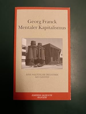 Bild des Verkufers fr Mentaler Kapitalismus: eine politische konomie des Geistes. (= Edition Akzente). zum Verkauf von Antiquariat Seitenwechsel