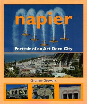 Seller image for Napier: Portrait of an Art Deco City for sale by LEFT COAST BOOKS