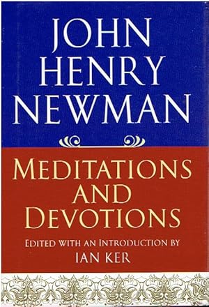 Immagine del venditore per John Henry Newman Meditations and Devotions venduto da Threescore Years and Ten