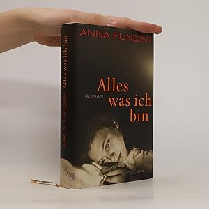 Seller image for Alles, was ich bin for sale by Bookbot