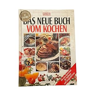 Bild des Verkufers fr DAS NEUE BUCH VOM KOCHEN: DIE NEUE KOCHSCHULE FR ANFNGER UND FORTGESCHRITTENE. zum Verkauf von Nostalgie Salzburg