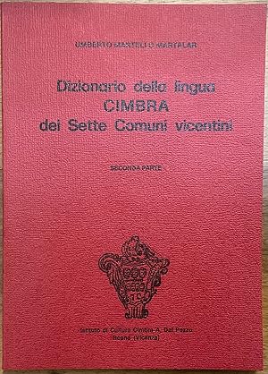 Dizionario della lingua cimbra dei Sette Comuni vicentini. Seconda parte