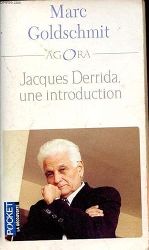 Bild des Verkufers fr Jacques Derrida, une introduction - Collection Pocket Agora n246. zum Verkauf von Le-Livre