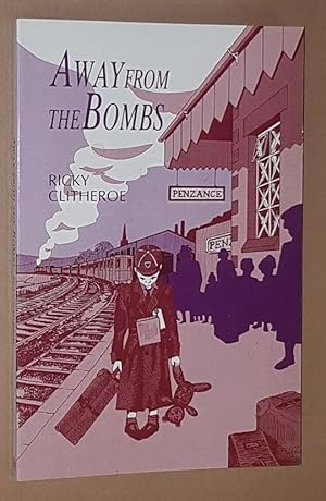 Seller image for Away from the Bombs for sale by Nigel Smith Books