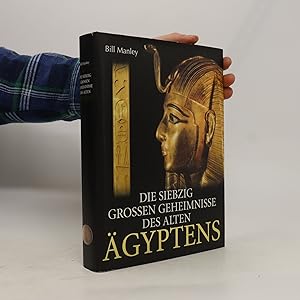 Bild des Verkufers fr Die siebzig grossen Geheimnisse des Alten gyptens zum Verkauf von Bookbot