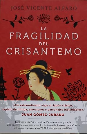 Imagen del vendedor de La fragilidad del crisantemo a la venta por Librera Alonso Quijano