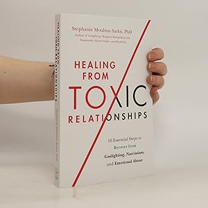 Bild des Verkufers fr Healing from Toxic Relationships zum Verkauf von Bookbot