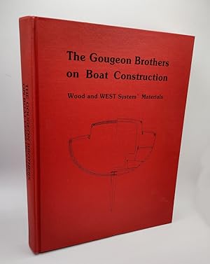 Immagine del venditore per The Gougeon Brothers on Boat Construction: Wood and WEST System Materials venduto da Book Happy Booksellers