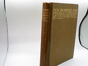 Pen Drawing and Pen Draughtsmen: Their Work & Their Methods.; A Study of the Art Today with Techn...