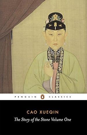 Seller image for The Story of the Stone: a Chinese Novel: Vol 1, The Golden Days (Penguin Classics) for sale by WeBuyBooks 2