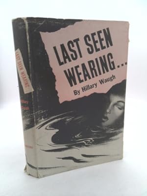 Seller image for Last Seen wearing for sale by ThriftBooksVintage
