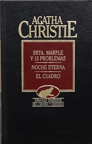 Imagen del vendedor de Srta. Marple y trece problemas ; Noche eterna ; El cuadro a la venta por Librera Alonso Quijano