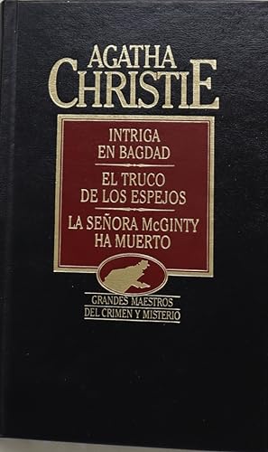 Seller image for Intriga en Bagdad ; El truco de los espejos ; La seora McGinty ha muerto for sale by Librera Alonso Quijano
