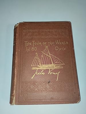 Seller image for Tour of first us edition 1873 around the world in eighty days Verne for sale by Great and rare books