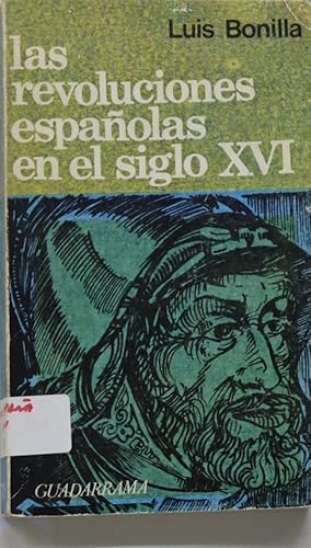 Imagen del vendedor de Las revoluciones espaolas en el siglo XVI a la venta por Librera Alonso Quijano