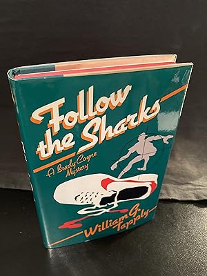 Follow the Sharks / ("Brady Coyne" Series #3), *SIGNED*, First Edition, 1st Printing, UNREAD, NEW...
