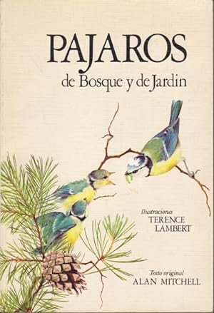 Seller image for PAJAROS DE BOSQUE Y DE JARDIN for sale by LIBRERIA TORMOS