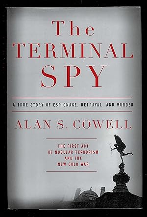 Seller image for The Terminal Spy: A True Story Of Espionage, Betrayal And Murder for sale by Granada Bookstore,            IOBA