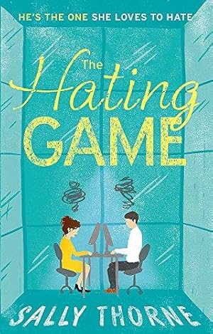 Imagen del vendedor de The Hating Game: TikTok made me buy it! The perfect enemies to lovers romcom a la venta por WeBuyBooks