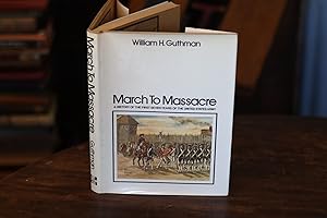 Bild des Verkufers fr March to Massacre by William H. Guthman, 1975 Signed First Editon DJ zum Verkauf von SweeneySells