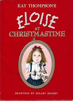 Seller image for ELOISE AT CHRISTMASTIME ** Signed True First Edition ** for sale by Richard Vick, Modern First Editions