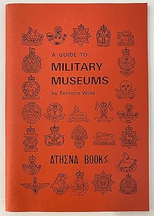 A Guide to Military Museums (of England)