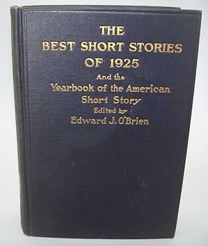 Imagen del vendedor de The Best Short Stories of 1925 and the Yearbook of the American Short Story a la venta por Easy Chair Books