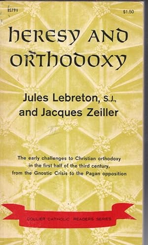 Imagen del vendedor de Heresy and Orthodoxy a la venta por Dorley House Books, Inc.