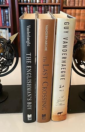 Seller image for THE ENGLISHMAN'S BOY & THE LAST CROSSING & A GOOD MAN {3 SIGNED 1st / 1st Printings} Three volume set for sale by Foley & Sons Fine Editions