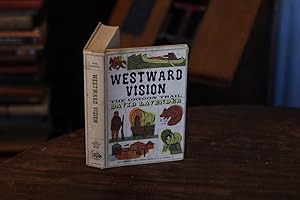 Image du vendeur pour Westward Vision, The Story of the Oregon Trail by David Lavender, 1963 1st Ed. mis en vente par SweeneySells