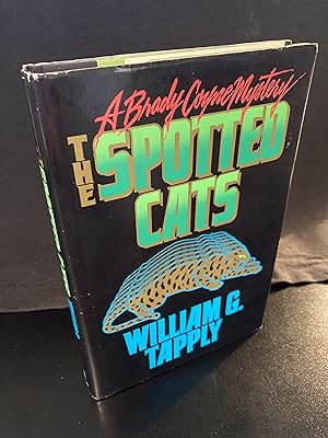 Seller image for The Spotted Cats / ("Brady Coyne" Series #10), First Edition, 1st Printing, Unread for sale by Park & Read Books