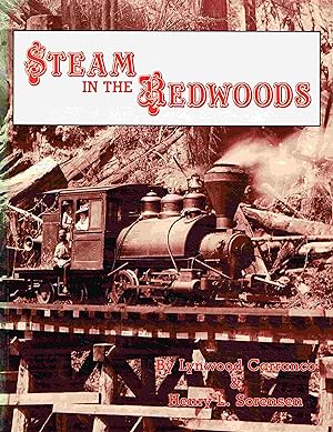 Seller image for Steam in the Redwoods. for sale by Antiquariat Bernhardt