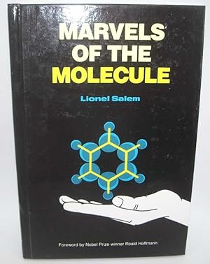 Marvels of the Molecule