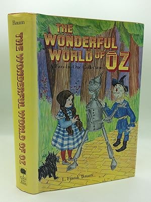 Seller image for THE WONDERFUL WORLD OF OZ Containing Fcsimilie Editions of the Classic Tale of Magic and Adventure THE WIZARD OF OZ and its Sequel THE LAND OF OZ for sale by Kubik Fine Books Ltd., ABAA