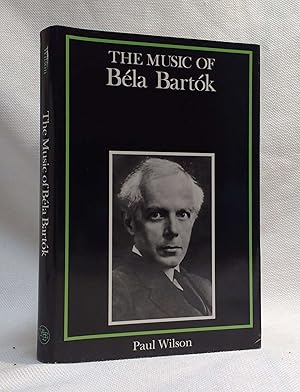 The Music of Bela Bartok (Composers of the Twentieth Century Serie)