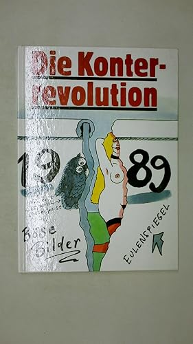 Bild des Verkufers fr DIE KONTERREVOLUTION 1989. zum Verkauf von Butterfly Books GmbH & Co. KG