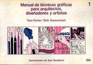 Seller image for MANUAL DE TECNICAS GRAFICAS PARA ARQUITECTOS, DISEADORES Y ARTISTAS. for sale by Books Never Die