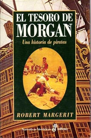 EL TESORO DE MORGAN. UNA HISTORIA DE PIRATAS.