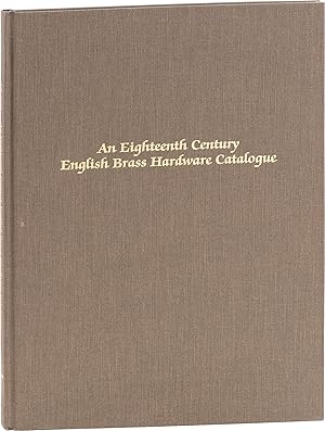 An Eighteenth Century English Brass Hardware Catalogue