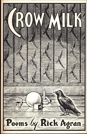 Imagen del vendedor de Crow Milk: Poems by Rick Agran a la venta por UHR Books