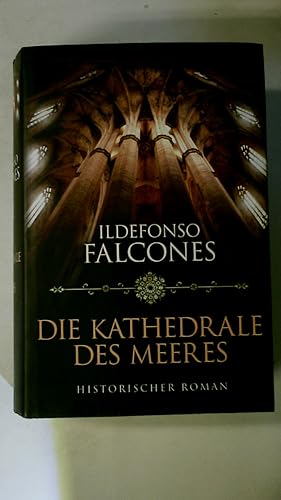 Immagine del venditore per DIE KATHEDRALE DES MEERES. Roman venduto da Butterfly Books GmbH & Co. KG