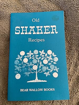 Old Shaker Recipes