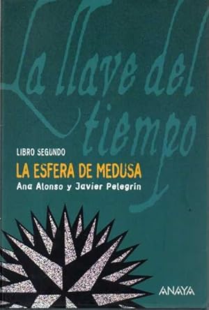 LA ESFERA DE MEDUSA. LIBRO SEGUNDO.