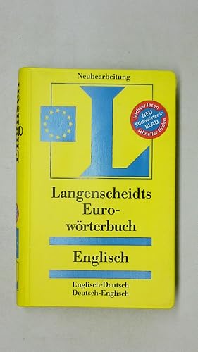 Bild des Verkufers fr LANGENSCHEIDTS EUROWRTERBUCH ENGLISCH. englisch-deutsch, deutsch-englisch zum Verkauf von Butterfly Books GmbH & Co. KG