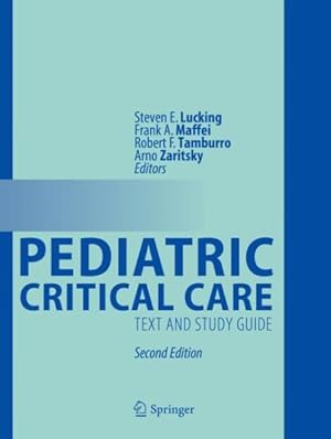 Immagine del venditore per Pediatric Critical Care : Text and Study Guide venduto da GreatBookPrices