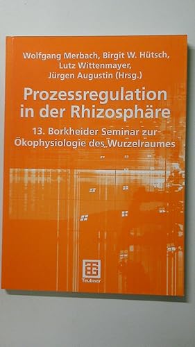 PROZESSREGULATION IN DER RHIZOSPHÄRE. wissenschaftliche Arbeitstagung in Schmerwitz Brandenburg v...