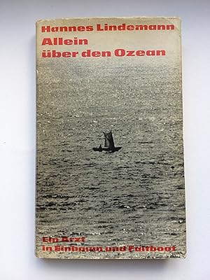 Bild des Verkufers fr Allein ber den Ozean. Ein Arzt in Einbaum und Faltboot ber den Atlantik (vierte, neubearbeitete Aufl.) zum Verkauf von Bildungsbuch