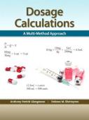 Seller image for Dosage Calculations: A Multi-Method Approach for sale by Heisenbooks